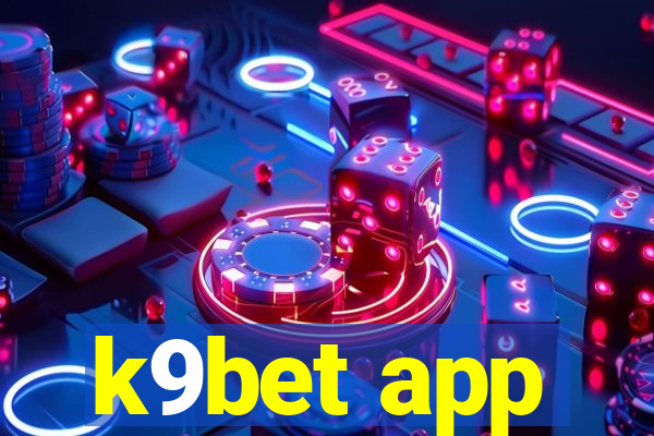 k9bet app